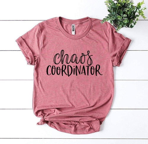T-shirt « Coordinatrice de chaos »