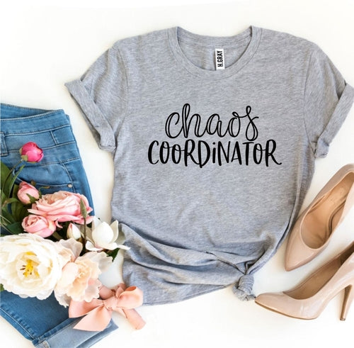 T-shirt « Coordinatrice de chaos »