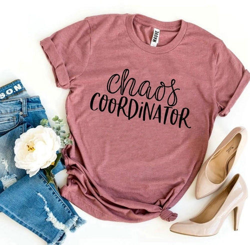 T-shirt « Coordinatrice de chaos »